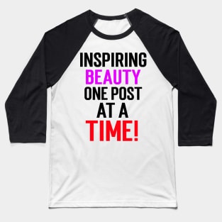 Beauty bloggers inspire with posts Baseball T-Shirt